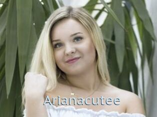 Arianacutee