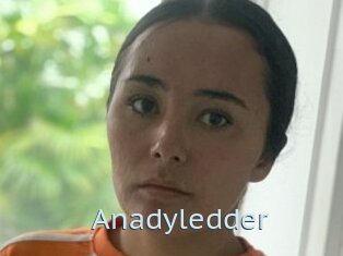 Anadyledder