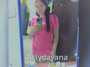 Aslydayana