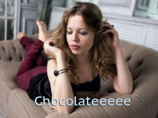 Chocolateeeee