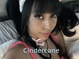 Cindercane