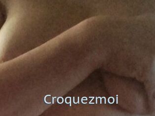 Croquezmoi