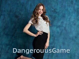 DangerouusGame