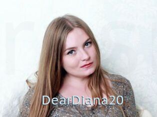 DearDiana20