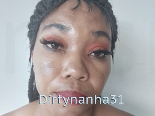 Dirtynanha31