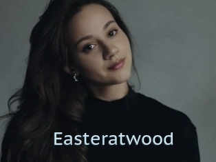 Easteratwood