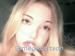 Esmegilbertson