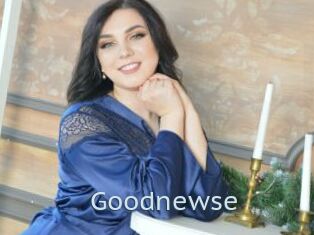 Goodnewse