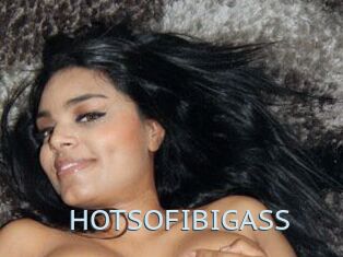 HOTSOFIBIGASS