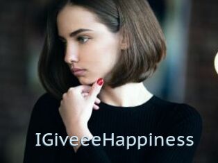 IGiveeeHappiness