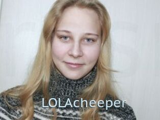 LOLAcheeper