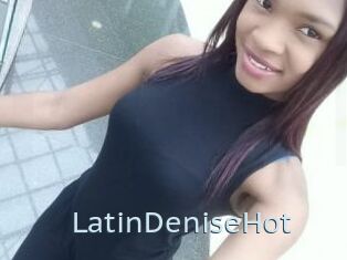 LatinDeniseHot