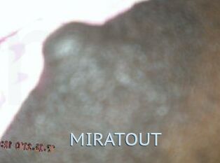 MIRATOUT