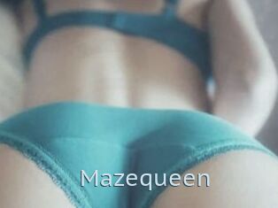 Mazequeen
