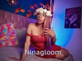 Ninagloom