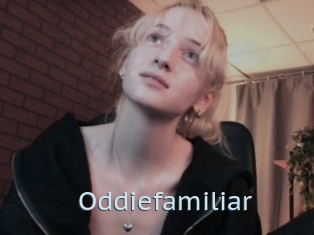 Oddiefamiliar