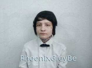 PhoenixGreyBe