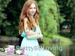 PrettyBBLoving