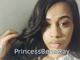 PrincessBellaRay