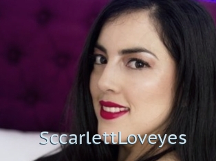 SccarlettLoveyes