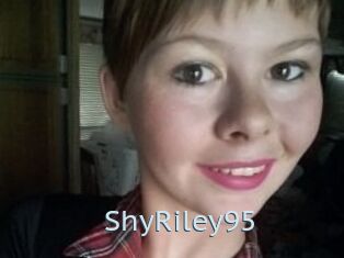 ShyRiley95