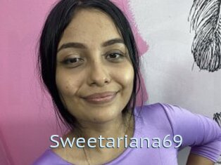 Sweetariana69