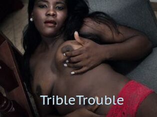 TribleTrouble
