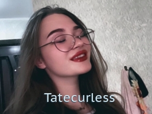 Tatecurless