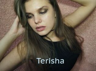 Terisha