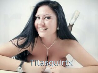 Tilasquirtx