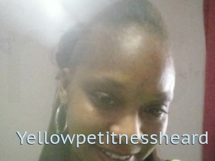 Yellowpetitnessheard